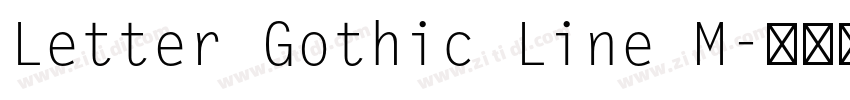 Letter Gothic Line M字体转换